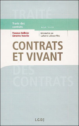 Couverture de Traité des contrats. Contrats et vivant : le droit de la circulation des ressources biologiques