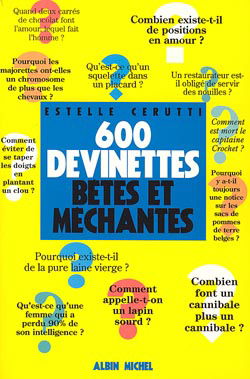 600 devinettes bêtes et méchantes