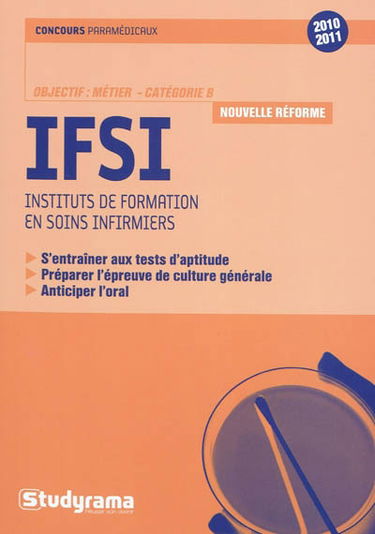 IFSI, instituts de formation aux soins infirmiers : objectif métier, catégorie B : nouvelle réforme