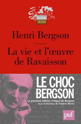 La vie et l'oeuvre de Ravaisson