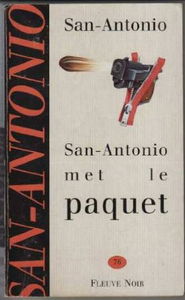 San-Antonio met le paquet
