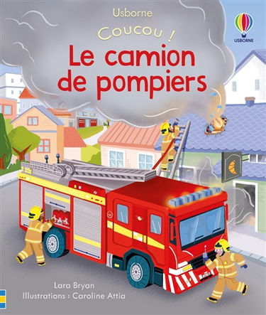 Coucou !. Le camion de pompier