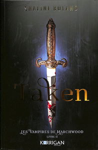 Les vampires de Marchwood. Vol. 2. Taken