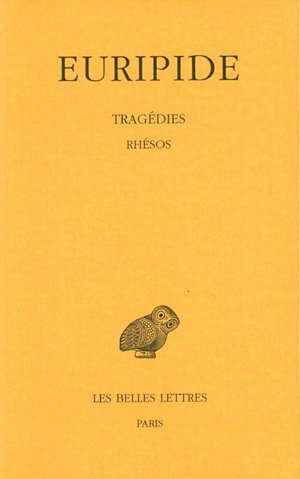 Couverture de Tragédies. Vol. 7-2. Rhésos