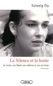 Le silence et la honte : un moine, une fillette sans défense et une vie brisée