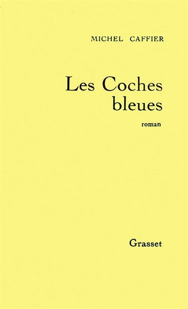 Les Coches bleues