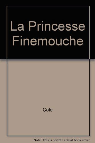 La Princesse Finemouche