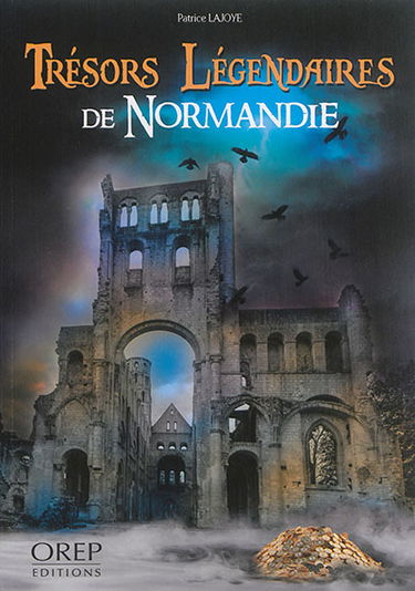 Trésors légendaires de Normandie