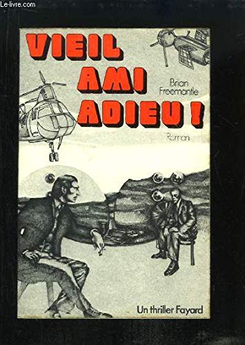 Couverture de Vieil ami, adieu (Un Thriller Fayard)