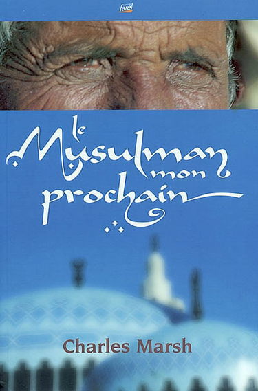 Le musulman, mon prochain