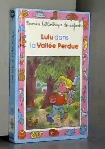 Lulu Dans La Vallee Perdue