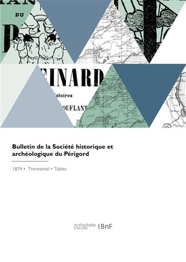 Couverture de Bulletin de la Société historique et archéologique du Périgord