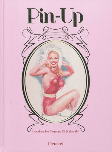 Pin-up : dessinez les glamour girls des 50's !