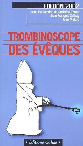 Trombinoscope Des Eveques. Edition 2002
