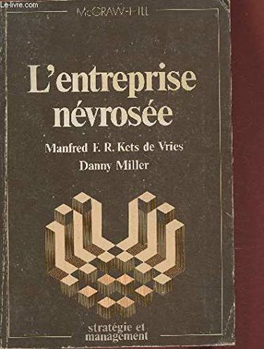 L'entreprise névrosée