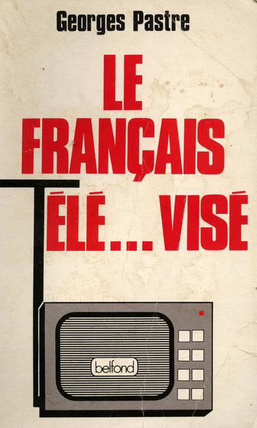 Le Français télé... visé
