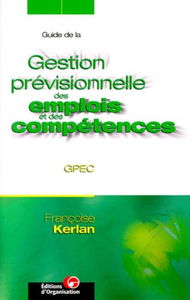 Guide de la gestion prévisionnelle des emplois et des compétences