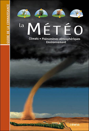 La météo : climats, phénomènes atmosphériques, environnement
