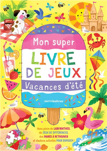Vacances d'été : mon super livre de jeux