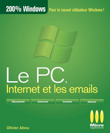Le PC, Internet et les emails