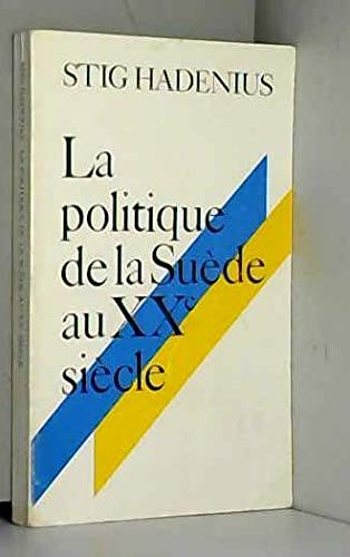 La politique de la Suède au XXe siècle