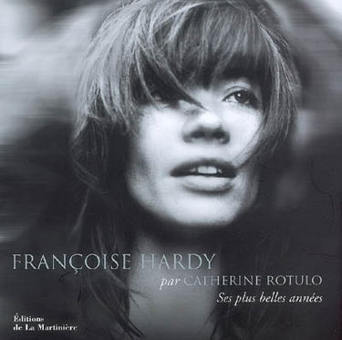 Françoise Hardy : ses plus belles années