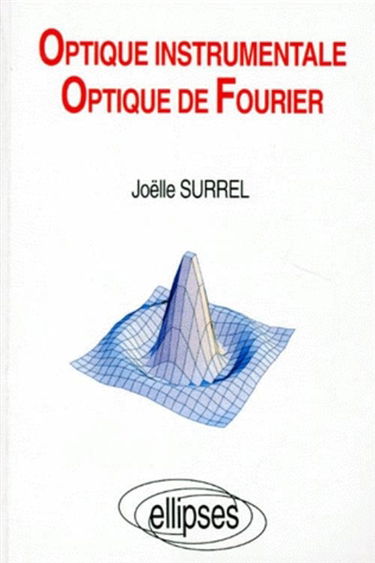 Optique instrumentale, optique de Fourier, éléments