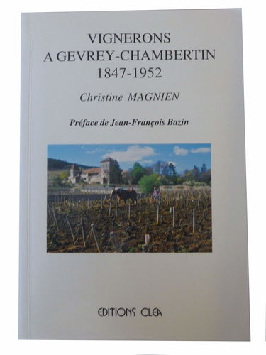 Vignerons à Gevrey-Chambertin, 1847-1952