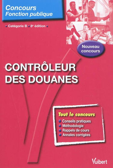 Contrôleur des douanes : catégorie B