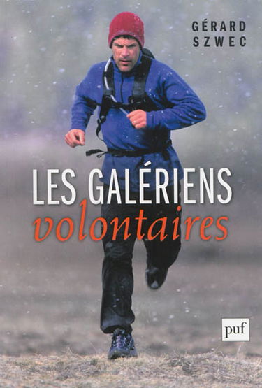 Les galériens volontaires : essais sur les procédés autocalmants