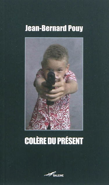 Colère du présent