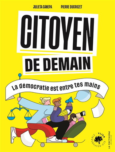 Couverture de Citoyen de demain : la démocratie est entre tes mains