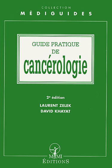 Guide pratique de cancérologie