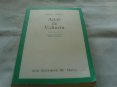 Couverture de Anna de Volterra - Traduction de Philippe Jaccottet - Edition originale française par Carlo Cassola