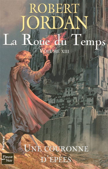 La roue du temps. Vol. 13. Une couronne d'épées