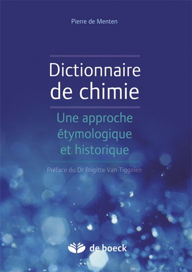 Dictionnaire de chimie : une approche étymologique et historique
