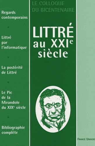 Littré au XXIe siècle: Le colloque du bicentenaire