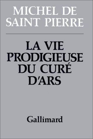 La Vie prodigieuse du curé d'Ars