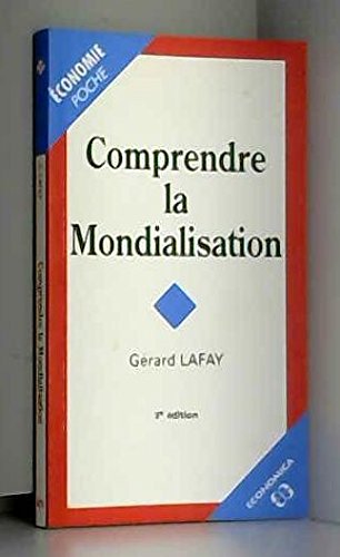 Comprendre la mondialisation, 3e édition