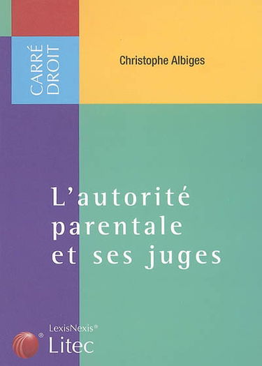 L'autorité parentale et ses juges