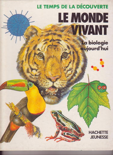 Le monde vivant : la biologie aujourd'hui 112897