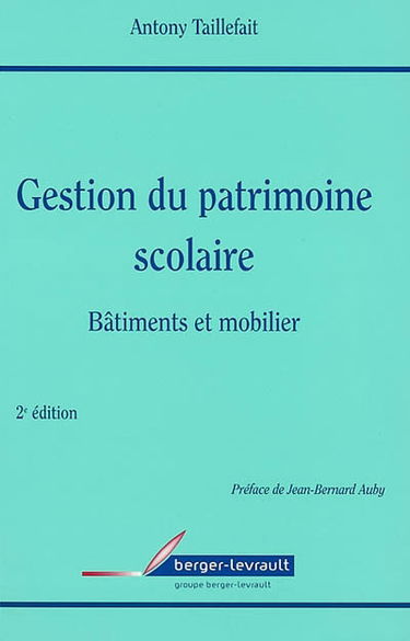 Gestion du patrimoine scolaire : bâtiments et mobilier