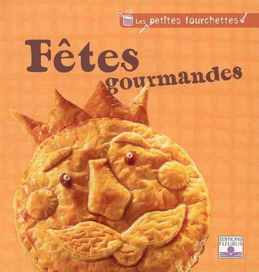 Fêtes gourmandes