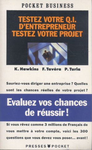 Testez votre QI d'entrepreneur. Testez votre projet