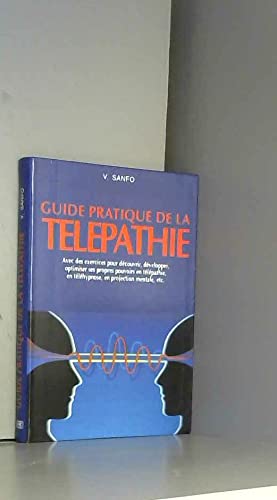 Guide pratique de la télépathie