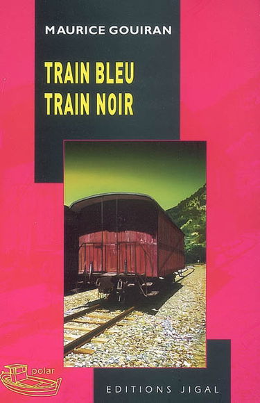 Train bleu train noir