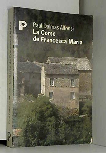 La Corse de Francesca Maria