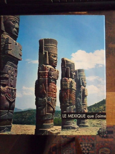 Le mexique que j'aime...