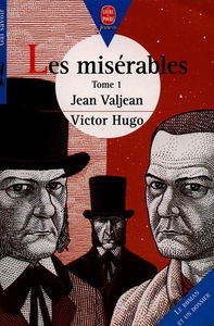 Les misérables. Vol. 1. Jean Valjean