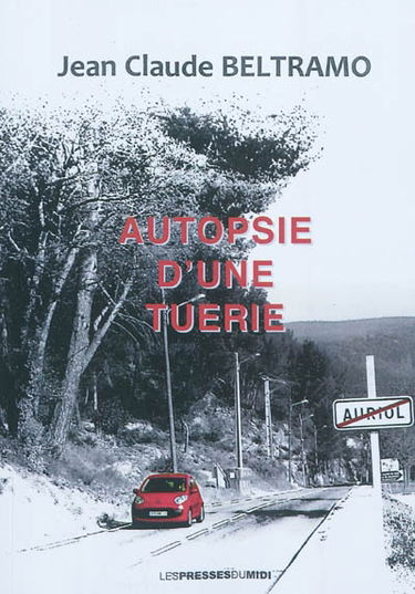 Autopsie d'une tuerie